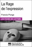 La Rage de l'expression de Francis Ponge (eBook, ePUB)