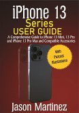 iPhone 13 Series User Guide (eBook, ePUB)