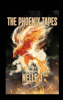 The Phoenix Tapes - J, Nelle