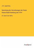 Sammlung der Verordnungen der freien Hanse-Stadt Hamburg seit 1814