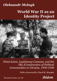 World War II as an Identity Project (eBook, ePUB)