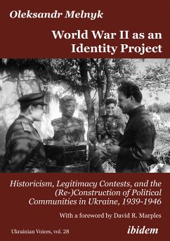 World War II as an Identity Project (eBook, ePUB) - Melnyk, Oleksandr