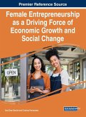 Female Entrepreneurship as a Driving Force of Economic Growth and Social Change