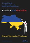 Fascism and Genocide: Russia’s War Against Ukrainians (eBook, ePUB)