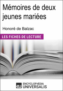 Mémoires de deux jeunes mariées d'Honoré de Balzac (eBook, ePUB) - Encyclopaedia Universalis