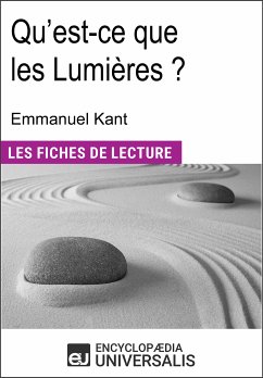 Qu'est-ce que les Lumières ? d'Emmanuel Kant (eBook, ePUB) - Encyclopaedia Universalis