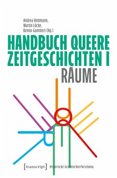 Handbuch Queere Zeitgeschichten I (eBook, PDF)