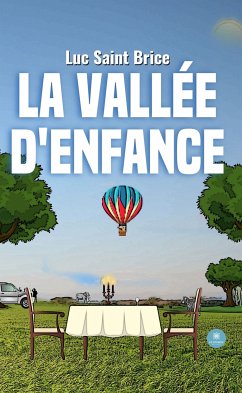 La vallée d'enfance (eBook, ePUB) - Brice, Luc Saint