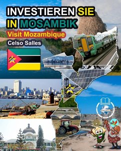 Cover INVESTIEREN SIE IN MOSAMBIK - Visit Mozambique - Celso Salles