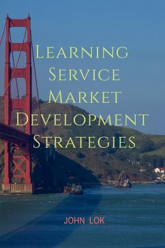 Learning Service Market development Strategies - Lok, John