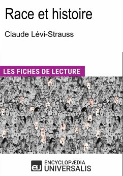 Race et histoire de Claude Lévi-Strauss (eBook, ePUB) - Encyclopaedia Universalis