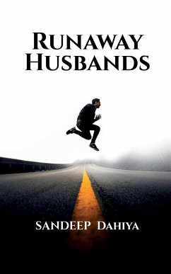 Runaway Husbands - Dahiya, Sandeep