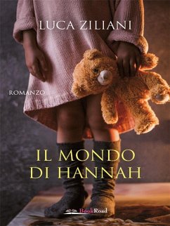 Il mondo di Hannah (eBook, ePUB) - Ziliani, Luca