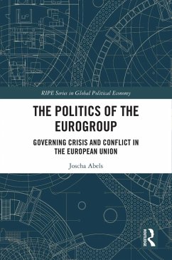 The Politics of the Eurogroup (eBook, PDF) - Abels, Joscha