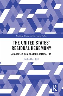 The United States' Residual Hegemony (eBook, ePUB) - Seedeen, Rashad