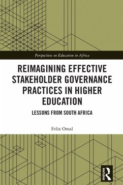 Reimagining Effective Stakeholder Governance Practices in Higher Education (eBook, PDF) - Omal, Felix