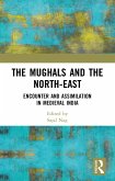 The Mughals and the North-East (eBook, ePUB)