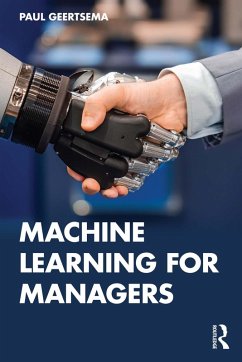 Machine Learning for Managers (eBook, PDF) - Geertsema, Paul
