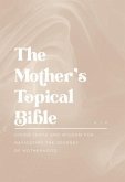 The Mother's Topical Bible (eBook, ePUB)