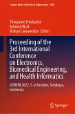 Proceeding of the 3rd International Conference on Electronics, Biomedical Engineering, and Health Informatics (eBook, PDF)