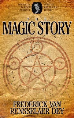 The Magic Story (eBook, ePUB) - Rensselaer Dey, Frederick van