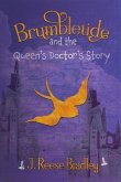 Brumbletide and the Queen's Doctor's Story (eBook, ePUB) Brumbletide and the Queen's Doctor's Story (eBook, ePUB)