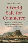 A World Safe for Commerce (eBook, PDF)