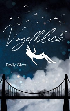 Vogelblick (eBook, ePUB) - Glotz, Emily