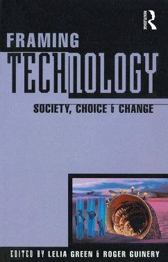 Framing Technology (eBook, ePUB) - Green, Lelia; Guinery, Roger