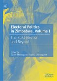 Electoral Politics in Zimbabwe, Volume I (eBook, PDF)