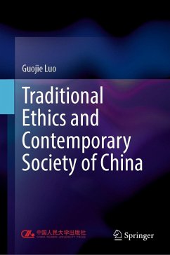 Traditional Ethics and Contemporary Society of China (eBook, PDF) - Luo, Guojie