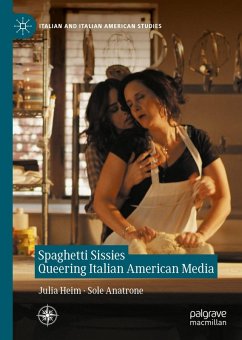 Cover Spaghetti Sissies Queering Italian American Media (eBook, PDF)
