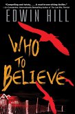 Who to Believe (eBook, ePUB)