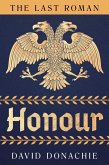 The Last Roman: Honour (eBook, ePUB)
