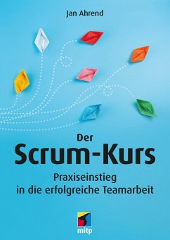 Der Scrum-Kurs (eBook, ePUB) - Ahrend, Jan