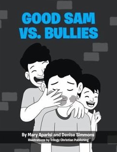 Cover Good Sam vs. Bullies (eBook, ePUB)