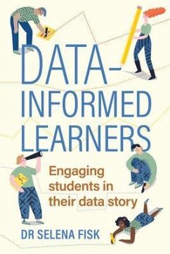 Data-informed learners (eBook, ePUB) - Fisk, Selena