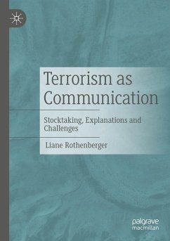 Terrorism as Communication (eBook, PDF) - Rothenberger, Liane