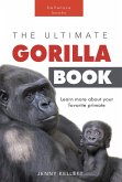 Gorillas The Ultimate Gorilla Book (eBook, ePUB)