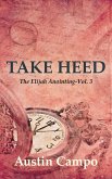Take Heed (eBook, ePUB)