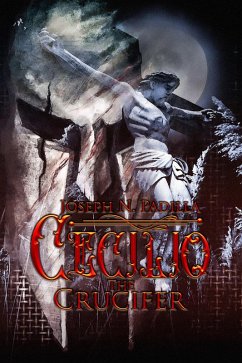 Cecilio The Crucifer (eBook, ePUB) - Padilla, Joseph N.