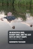 Oh Beautiful Ohio, Bloody Ohio, and the Last Days of Wiley Harpe (eBook, ePUB)