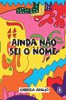 Ainda não sei o nome (eBook, ePUB) - Bild 1