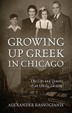 GROWING UP GREEK IN CHICAGO (eBook, ePUB)