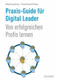 Praxis-Guide für Digital Leader (eBook, ePUB)