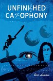 Unfinished Cacophony (eBook, ePUB)