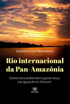Rio internacional da Pan-Amazônia (eBook, ePUB) - Nascimento, Leonardo Leite