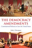 The Democracy Amendments (eBook, ePUB)