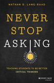 Never Stop Asking (eBook, PDF)
