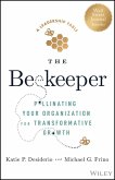 The Beekeeper (eBook, ePUB)
